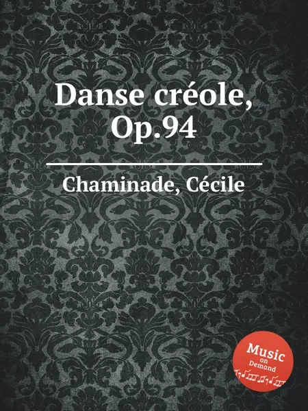 Обложка книги Danse creole, Op.94, C. Chaminade