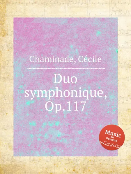 Обложка книги Duo symphonique, Op.117, C. Chaminade