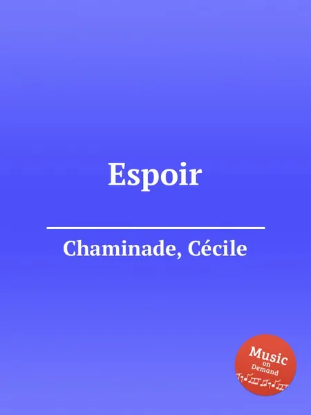 Обложка книги Espoir, C. Chaminade