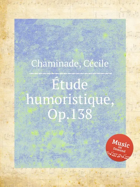 Обложка книги Etude humoristique, Op.138, C. Chaminade