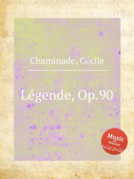 Обложка книги Legende, Op.90, C. Chaminade