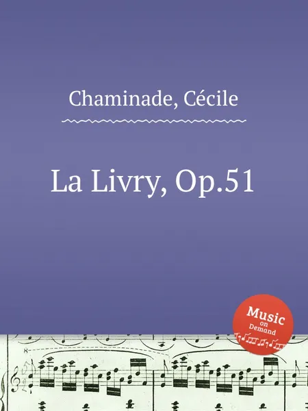 Обложка книги La Livry, Op.51, C. Chaminade
