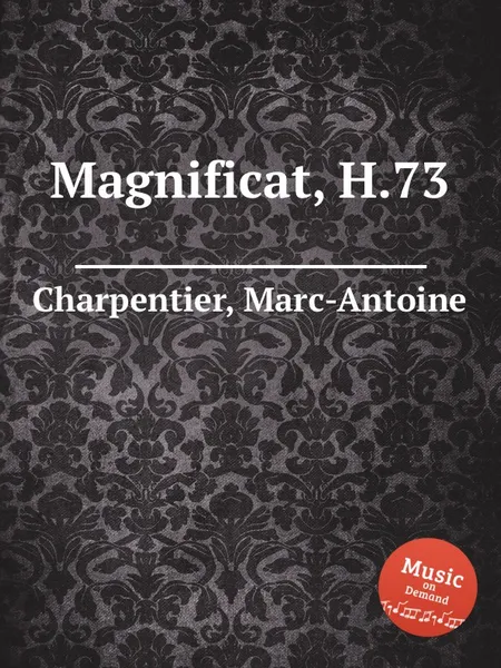 Обложка книги Magnificat, H.73, M. A. Charpentier