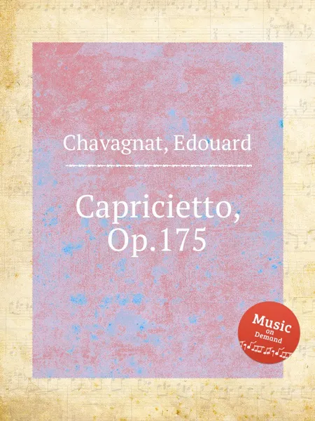 Обложка книги Capricietto, Op.175, E. Chavagnat