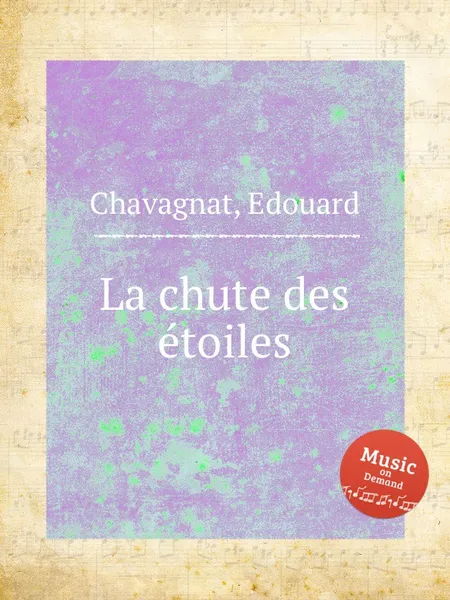 Обложка книги La chute des etoiles, E. Chavagnat