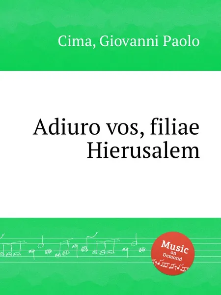 Обложка книги Adiuro vos, filiae Hierusalem, G.P. Cima