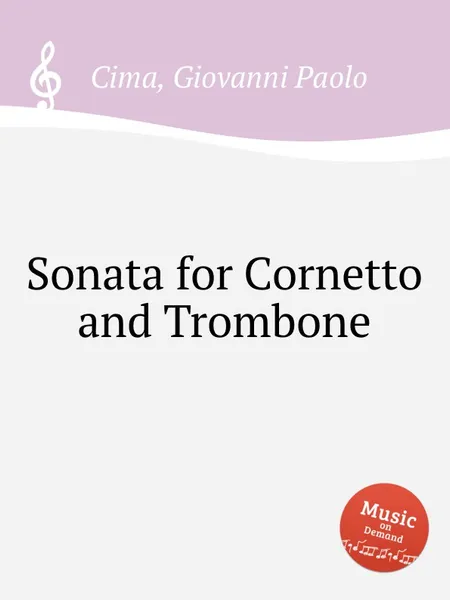 Обложка книги Sonata for Cornetto and Trombone, G.P. Cima