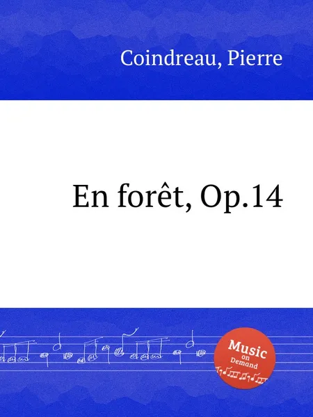 Обложка книги En foret, Op.14, P. Coindreau