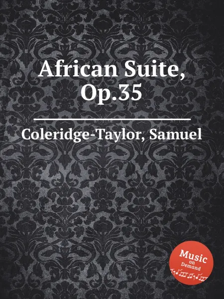 Обложка книги African Suite, Op.35, S. Coleridge-Taylor