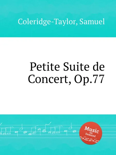 Обложка книги Petite Suite de Concert, Op.77, S. Coleridge-Taylor