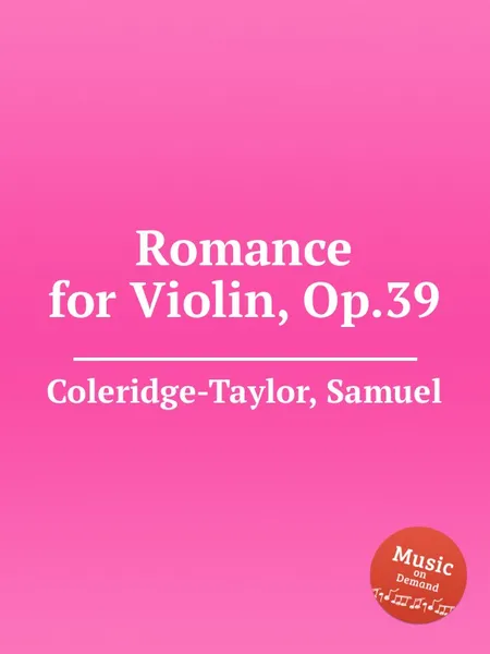 Обложка книги Romance for Violin, Op.39, S. Coleridge-Taylor