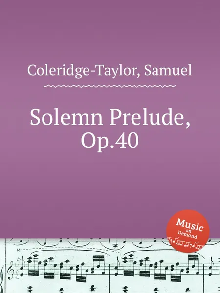 Обложка книги Solemn Prelude, Op.40, S. Coleridge-Taylor