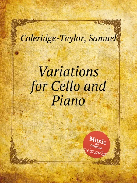 Обложка книги Variations for Cello and Piano, S. Coleridge-Taylor