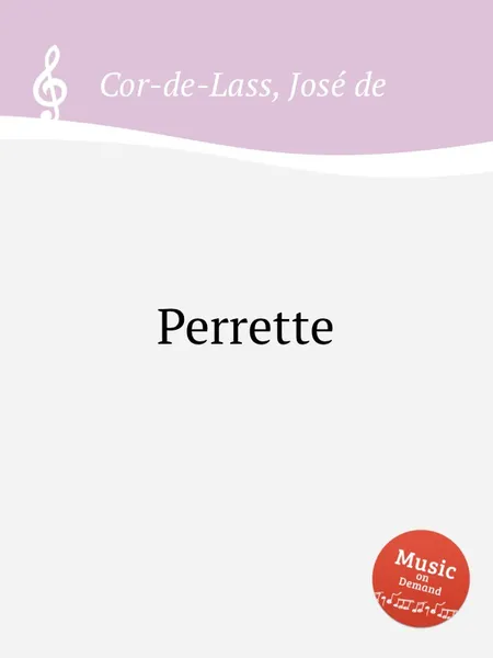 Обложка книги Perrette, J. de Cor-de-Lass