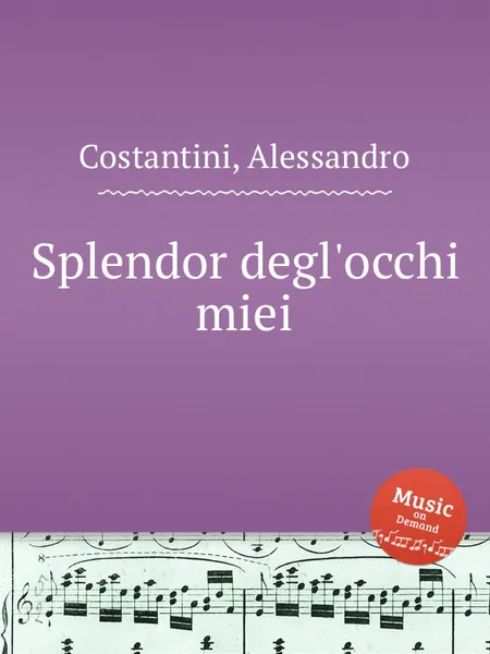 Обложка книги Splendor degl'occhi miei, A. Costantini