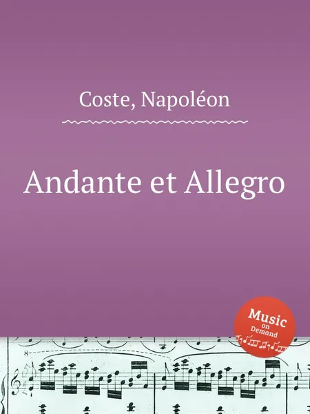 Обложка книги Andante et Allegro, N. Coste