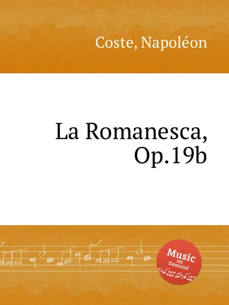 Обложка книги La Romanesca, Op.19b, N. Coste