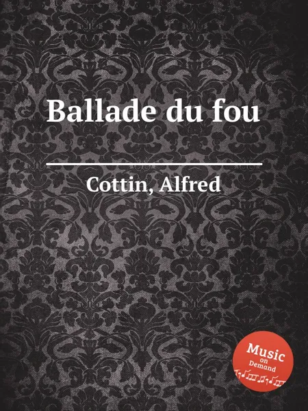 Обложка книги Ballade du fou, A. Cottin