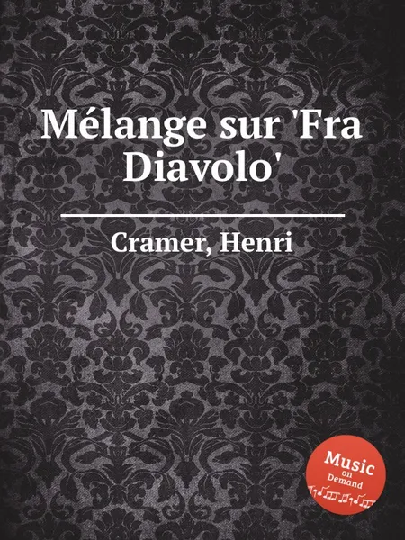 Обложка книги Melange sur 'Fra Diavolo', H. Cramer