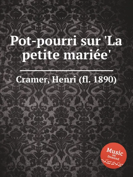 Обложка книги Pot-pourri sur 'La petite mariee', H. Cramer