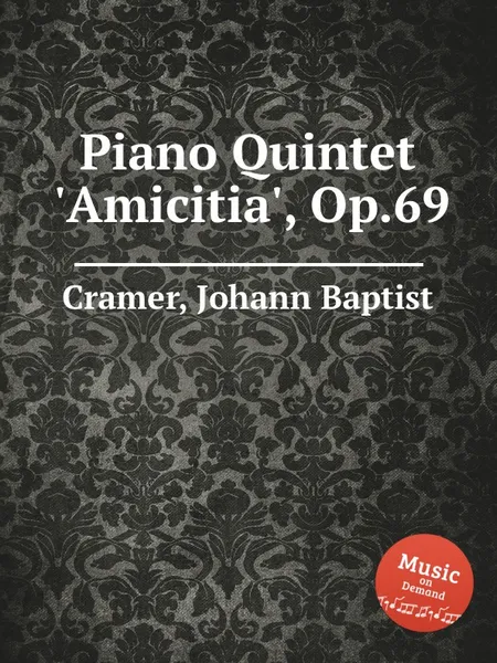 Обложка книги Piano Quintet 'Amicitia', Op.69, J. B. Cramer