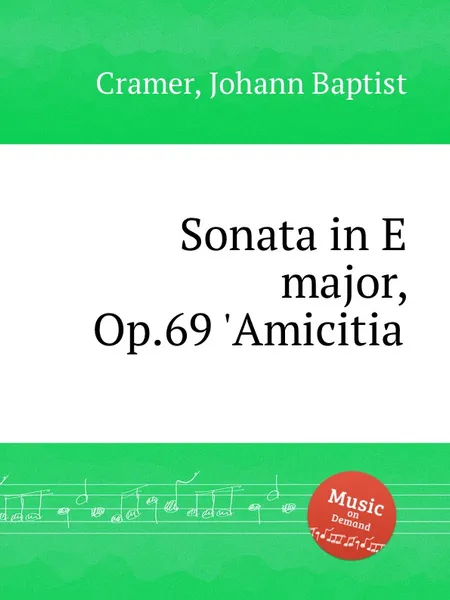 Обложка книги Sonata in E major, Op.69 'Amicitia', J. B. Cramer
