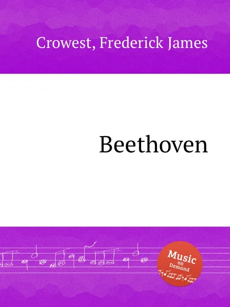 Обложка книги Beethoven, F.J. Crowest