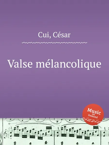 Обложка книги Valse melancolique, C. Cui