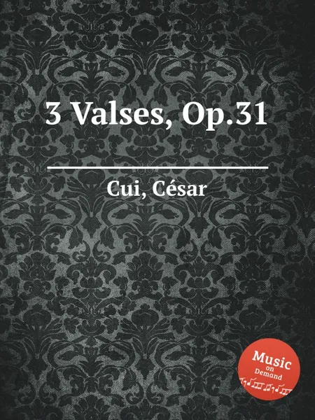 Обложка книги 3 Valses, Op.31, C. Cui