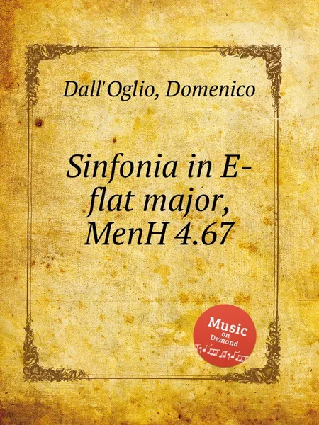 Обложка книги Sinfonia in E-flat major, MenH 4.67, D. Dall'Oglio