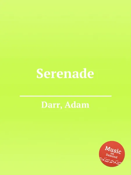 Обложка книги Serenade, A. Darr