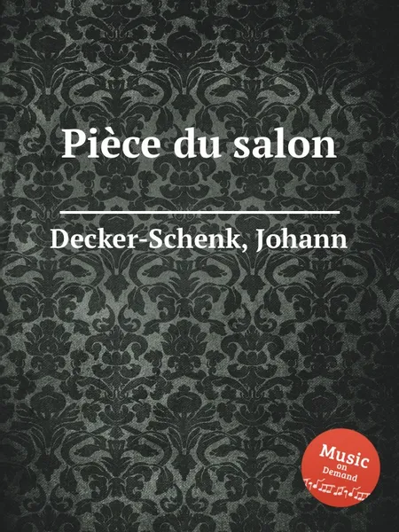 Обложка книги Piece du salon, J. Decker-Schenk