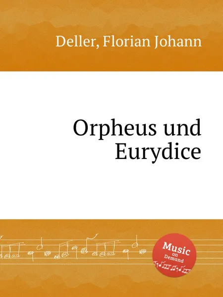 Обложка книги Orpheus und Eurydice, F.J. Deller