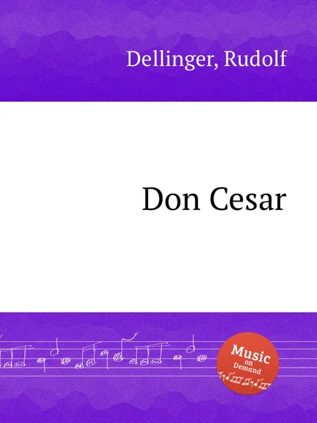 Обложка книги Don Cesar, R. Dellinger