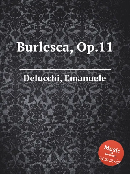 Обложка книги Burlesca, Op.11, P.J. Delmet