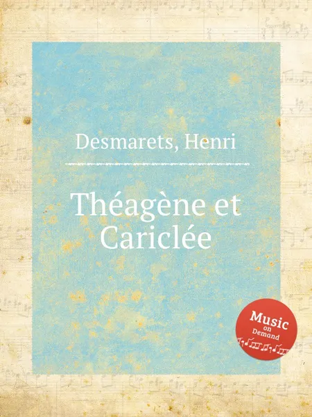 Обложка книги Theagene et Cariclee, H. Desmarets