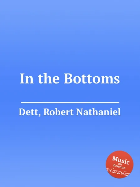 Обложка книги In the Bottoms, R.N. Dett