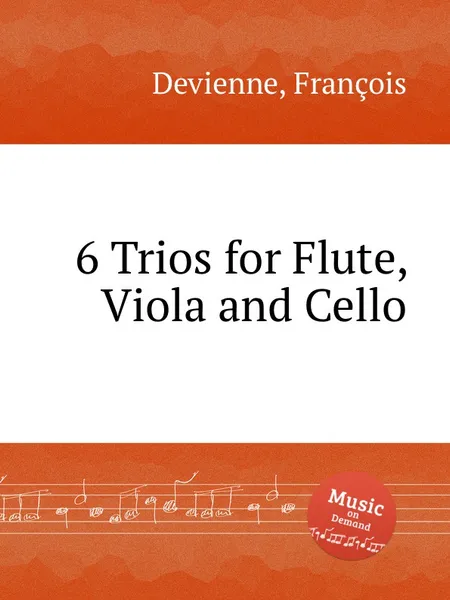 Обложка книги 6 Trios for Flute, Viola and Cello, F. Devienne