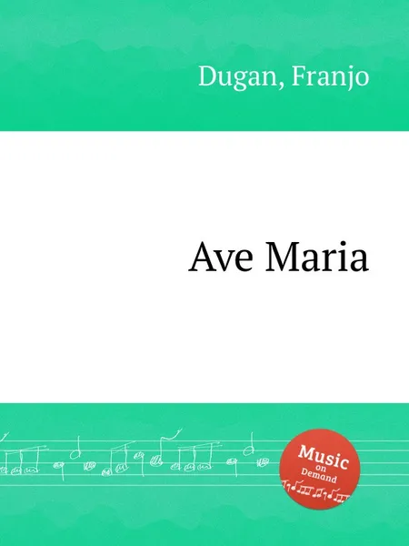 Обложка книги Ave Maria, F. Dugan