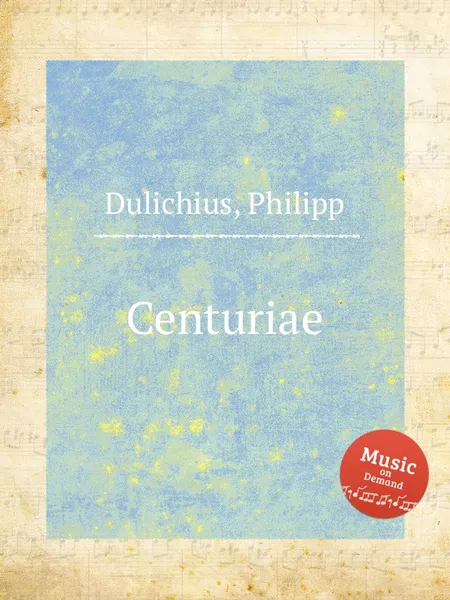 Обложка книги Centuriae, Ph. Dulichius