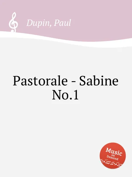 Обложка книги Pastorale - Sabine No.1, P. Dupin