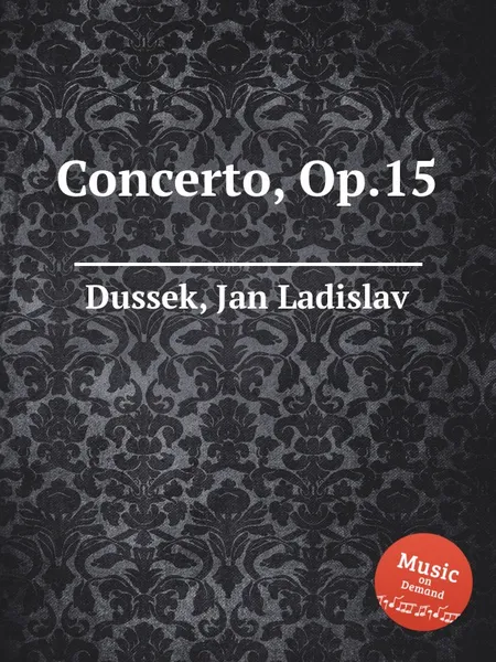 Обложка книги Concerto, Op.15, J.L. Dussek