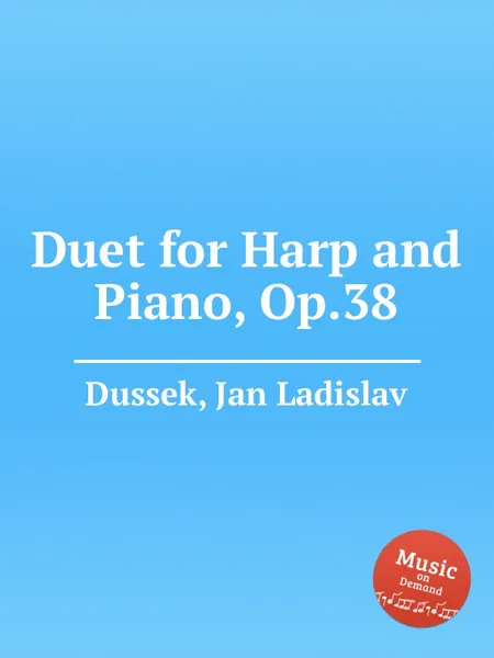 Обложка книги Duet for Harp and Piano, Op.38, J.L. Dussek