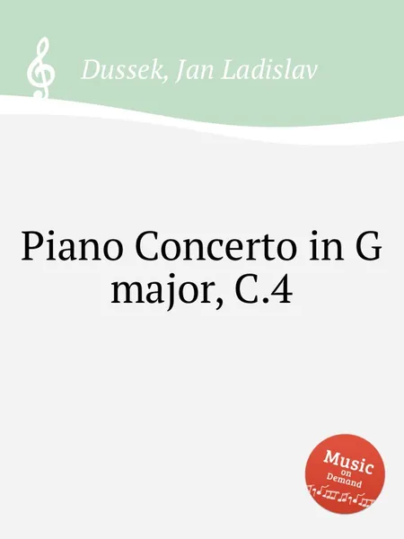 Обложка книги Piano Concerto in G major, C.4, J.L. Dussek