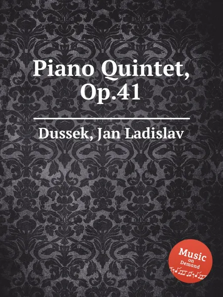 Обложка книги Piano Quintet, Op.41, J.L. Dussek