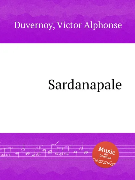 Обложка книги Sardanapale, V.A. Duvernoy