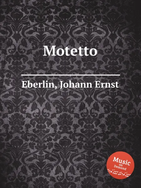 Обложка книги Motetto, J.E. Eberlin