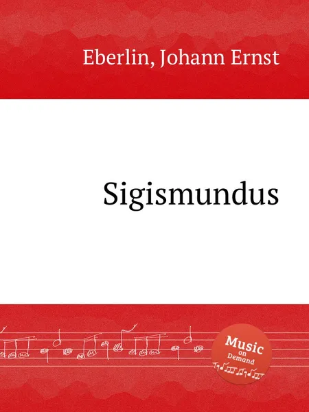 Обложка книги Sigismundus, J.E. Eberlin