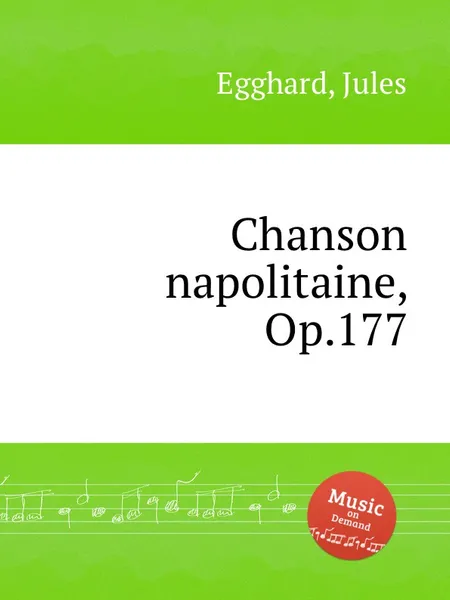 Обложка книги Chanson napolitaine, Op.177, J. Egghard