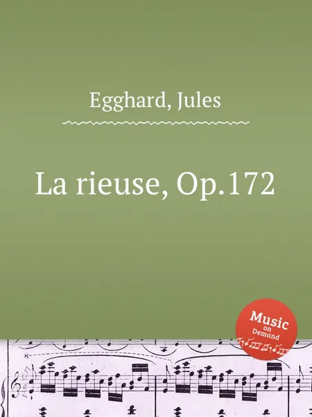 Обложка книги La rieuse, Op.172, J. Egghard